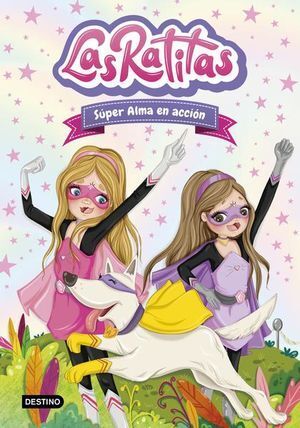 LAS RATITAS 2: SUPER ALMA EN ACCION