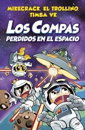 LOS COMPAS 5: PERDIDOS EN EL ESPACIO