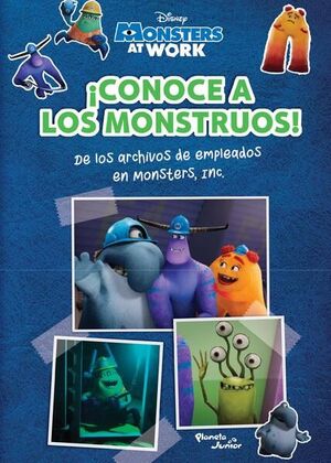 MONSTERS AT WORK. ¡CONOCE A LOS MONSTRUOS!