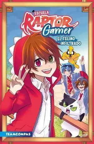 ESCUELA RAPTORGAMER: EL FELINO INFILTRADO