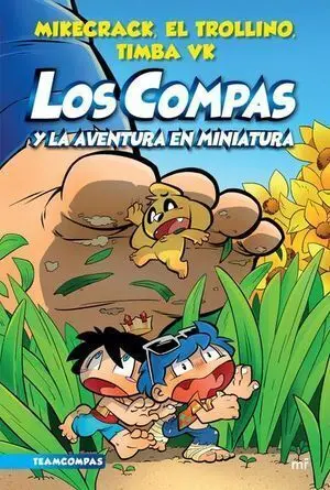 LOS COMPAS 8: Y LA AVENTURA EN MINIATURA