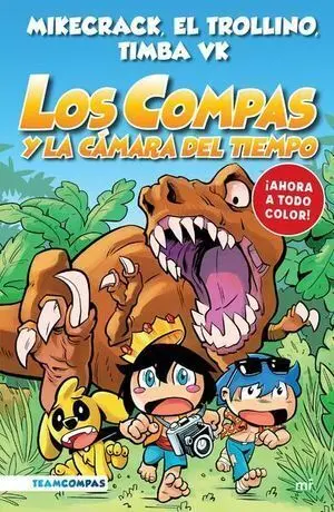 LOS COMPAS 3: Y LA CAMARA DEL TIEMPO (EDICION A COLOR)