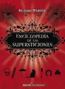 ENCICLOPEDIA DE LAS SUPERSTICIONES