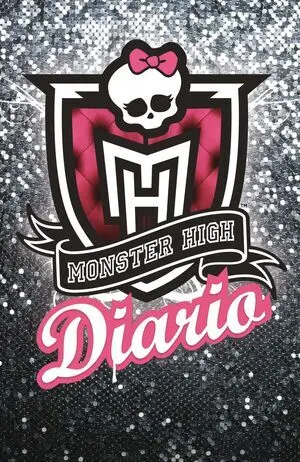MONSTER  HIGH. DIARIO