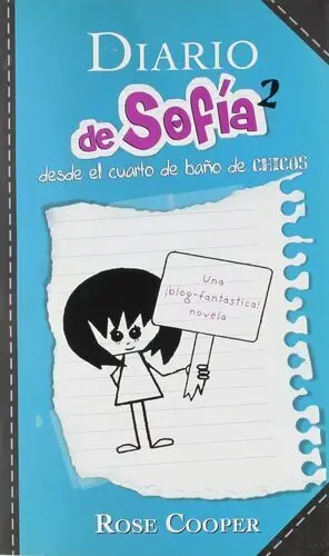 DIARIO DE SOFIA 2: DESDE EL CUARTO DE BAÑO DE CHICOS