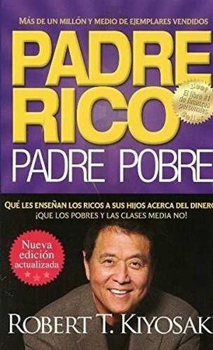 PADRE RICO, PADRE POBRE