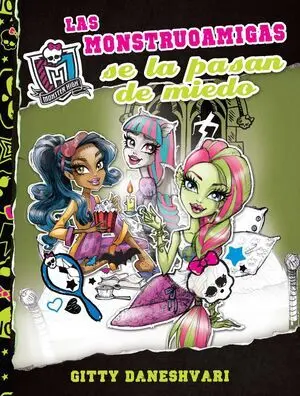 LAS MONSTRUOAMIGAS SE LA PASAN DE MIEDO