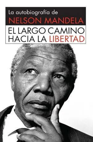LARGO CAMINO HACIA LA LIBERTAD, EL