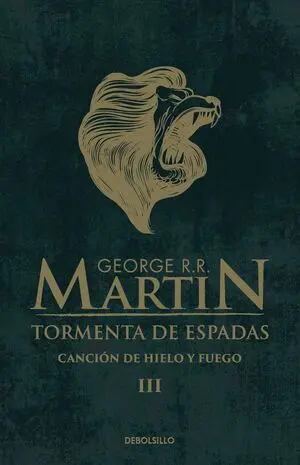 JUEGO DE TRONOS 3: TORMENTA DE ESPADAS (CANCION DE HIELO Y FUEGO)