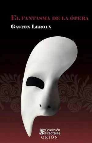 EL FANTASMA DE LA ÓPERA TAPA DURA EDICION BOLSILLO
