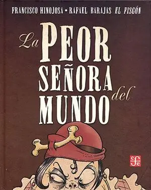 PEOR SEÑORA DEL MUNDO