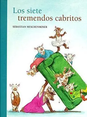 SIETE TREMENDOS CABRITOS