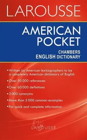 LAROUSSE AMERICAN POCKET CHAMBERS ENGLISH DICTIONARY