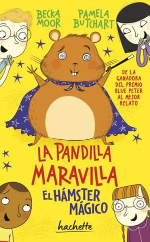 PANDILLA MARAVILLA: EL HAMSTER MAGICO