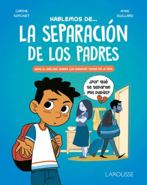 HABLEMOS DE... LA SEPARACIÓN DE LOS PADRES
