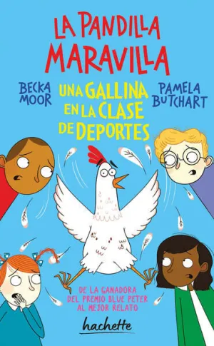 PANDILLA MARAVILLA: UNA GALLINA EN LA CLASE DE DEPORTES