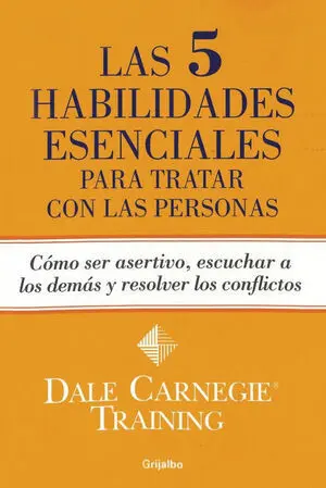 LAS 5 HABILIDADES ESENCIALES PARA TRATAR CON LAS PERSONAS