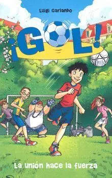 GOL 4: LA UNIÓN HACE LA FUERZA