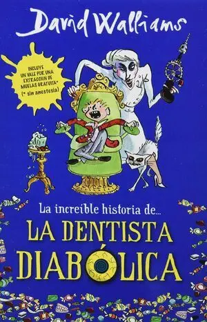 INCREÍBLE HISTORIA DE LA DENTISTA DIABÓLICA, LA