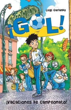 GOL 6: ¡VACACIONES DE CAMPEONATO!