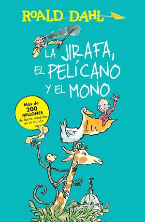 LA JIRAFA, EL PELICANO Y EL MONO