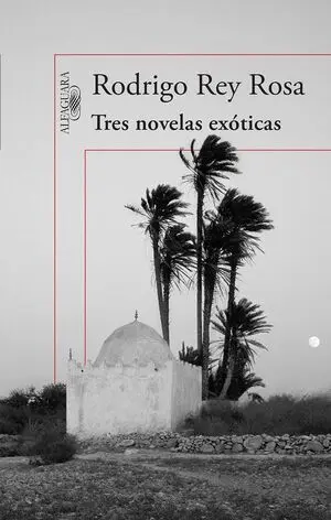 TRES NOVELAS EXÓTICAS