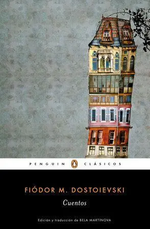 CUENTOS DE FIODOR DOSTOIEVSKI