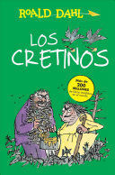 CRETINOS, LOS