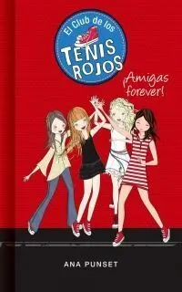 CLUB DE LOS TENIS ROJOS 2: ¡AMIGAS FOREVER!