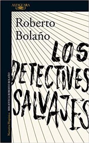 DETECTIVES SALVAJES, LOS