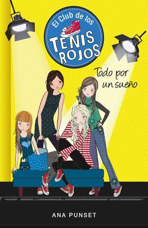 CLUB DE LOS TENIS ROJOS 3: TODO POR UN SUEÑO