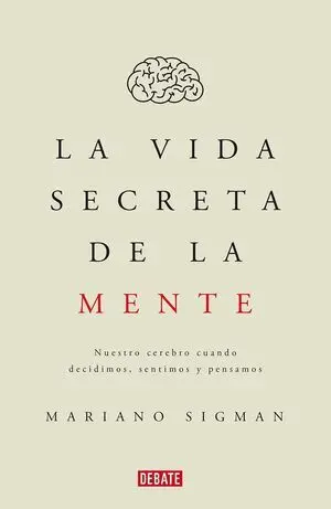 LA VIDA SECRETA DE LA MENTE