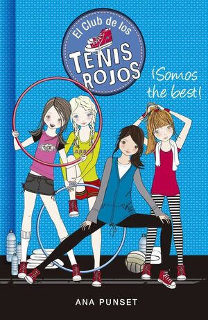 CLUB DE LOS TENIS ROJOS 4: ¡SOMOS THE BEST!