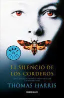 HANNIBAL LECTER 2: EL SILENCIO DE LOS CORDEROS