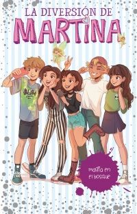 DIVERSION DE MARTINA 6: MAGIA EN EL BOSQUE