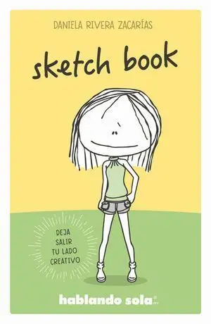 HABLANDO SOLA: SKETCH BOOK