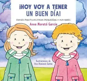 ¡HOY VOY A TENER UN BUEN DIA!