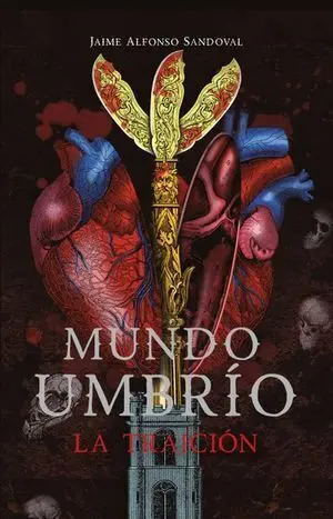 MUNDO UMBRÍO 2: LA TRAICIÓN