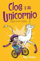 CLOE Y SU UNICORNIO 2: AMIGAS SOBRE RUEDAS
