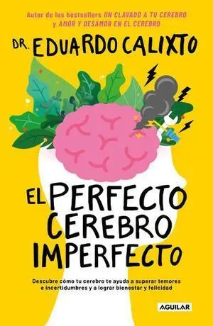 PERFECTO CEREBRO IMPERFECTO