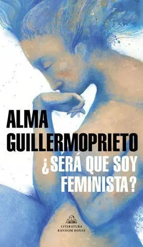 ¿SERA QUE SOY FEMINISTA?