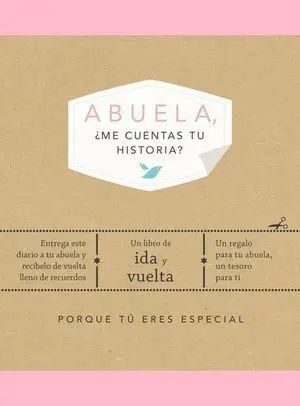 ¿ME CUENTAS TU HISTORIA? 2: ABUELA, ¿ME CUENTAS TU HISTORIA?