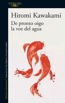 DE REPENTE, OIGO LA VOZ DEL AGUA
