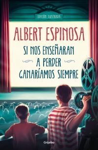 SI NOS ENSEÑARAN A PERDER, GANARÍAMOS SIEMPRE