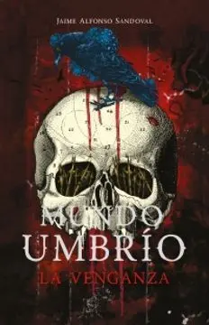 MUNDO UMBRÍO 3 : LA VENGANZA