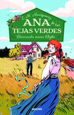 ANA DE LAS TEJAS VERDES 9: BIENVENIDA, SEÑORA BLYTHE