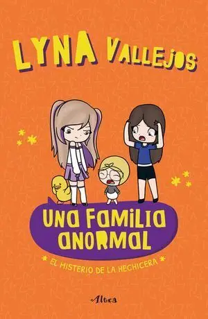 UNA FAMILIA ANORMAL 2: EL MISTERIO DE LA HECHICERA