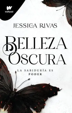 PODER Y OSCURIDAD 1: BELLEZA OSCURA