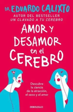 AMOR Y DESAMOR EN EL CEREBRO