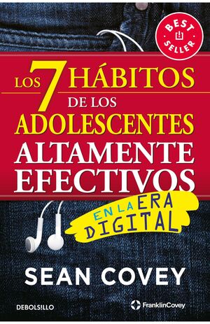 LOS 7 HABITOS DE LOS ADOLESCENTES ALTAMENTE EFECTIVOS EN LA ERA DIGITAL